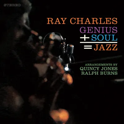 Genius + Soul = Jazz | Ray Charles