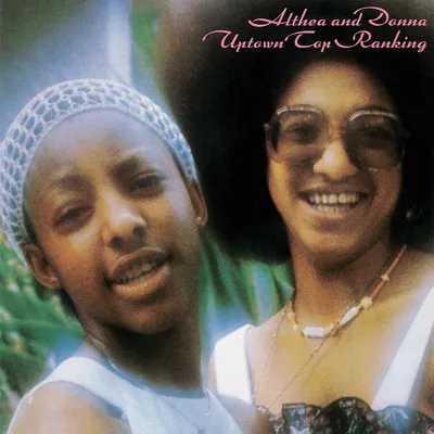 Uptown Top Ranking (RSD 2023) | Althea and Donna