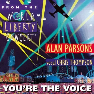 You're the Voice: From the World Liberty Concert (RSD 2023) | Alan Parsons & Chris Thompson