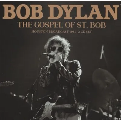 The Gospel of St. Bob | Bob Dylan