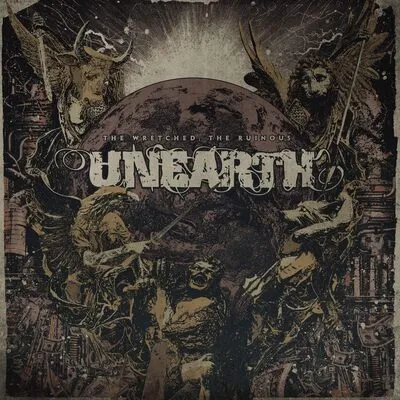 The Wretched; the Ruinous | Unearth