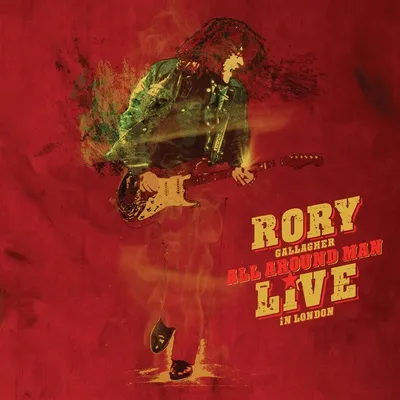 All Around Man: Live in London | Rory Gallagher