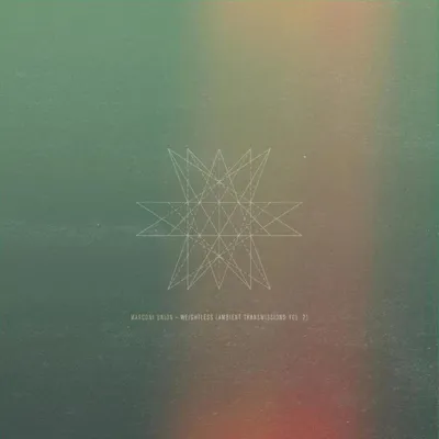 Weightless: Ambient Transmissions Vol. 2 | Marconi Union