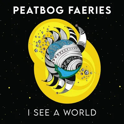 I See a World | Peatbog Faeries