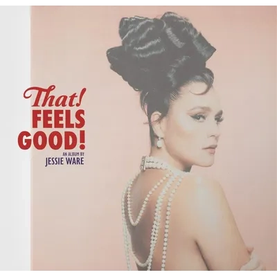 That! Feels Good! | Jessie Ware