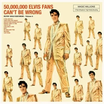 50,000,000 Million Elvis Fans Can't Be Wrong: Elvis' Gold Records Vol. 2 | Elvis Presley