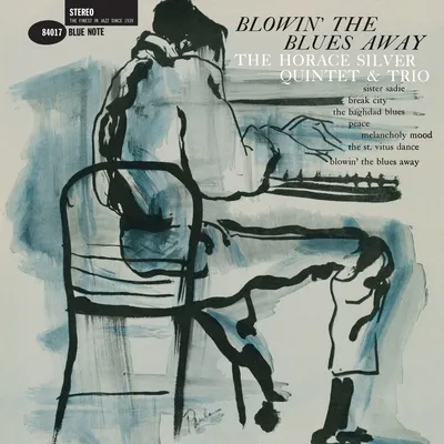 Blowin' the Blues Away | The Horace Silver Quintet & Trio