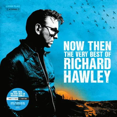 Now Then: The Very Best of Richard Hawley | Richard Hawley