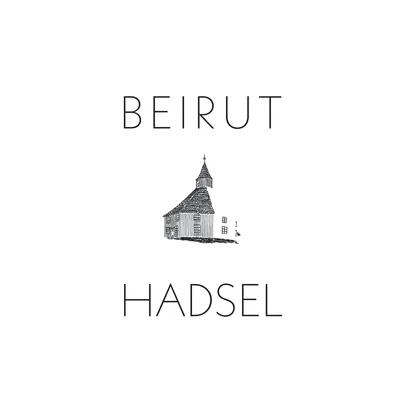 Hadsel | Beirut