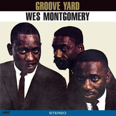 Groove Yard | Wes Montgomery