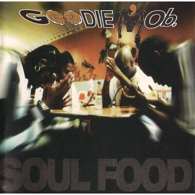 Soul Food (RSD Black Friday 2023) | Goodie Mob