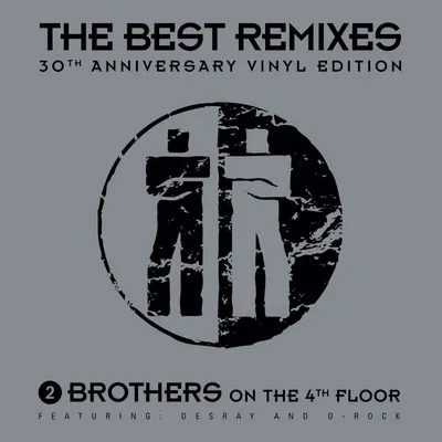 The Best Remixes | 2 Brothers On the 4th Floor
