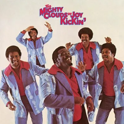 Kickin' | The Mighty Clouds of Joy