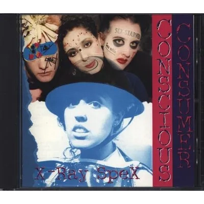 Conscious Consumer | X-Ray Spex