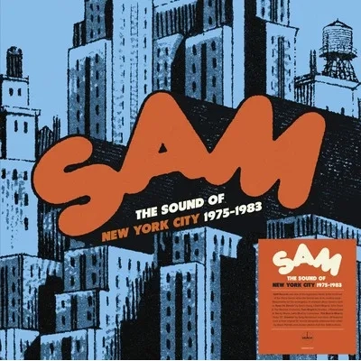 SAM Records Anthology: The Sound of New York City 1975-1983 | Various Artists