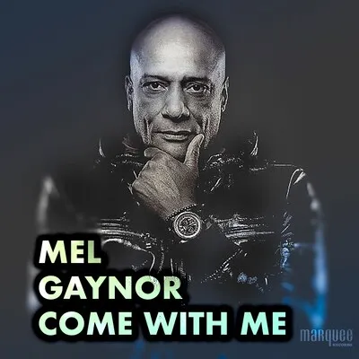 Come With Me | Mel Gaynor