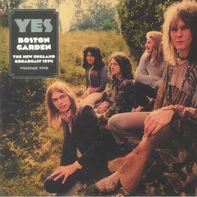 Boston Garden: The New England Broadcast 1974 - Volume 2 | Yes