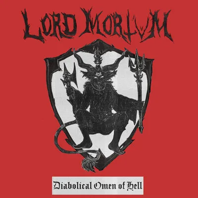 Diabolical Omen of Hell | Lord Mortvm