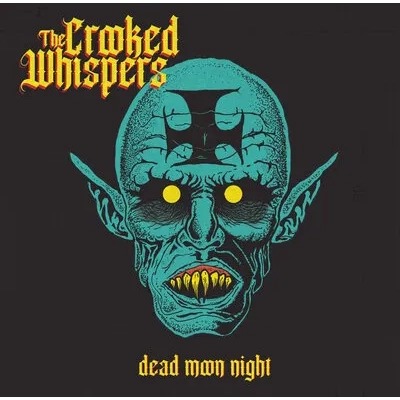 Dead Moon Night | The Crooked Whispers