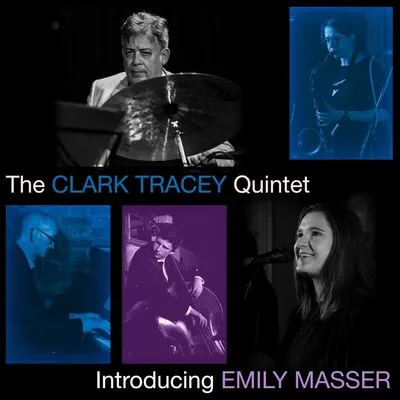 Introducing Emily Masser | The Clark Tracey Quintet