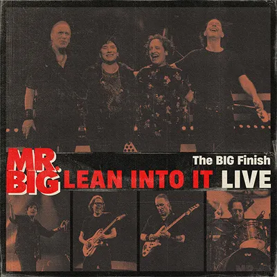 The Big Finish: Lean Into It Live (RSD 2024) | Mr. Big