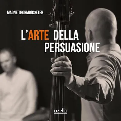 L'arte Della Persuasione | Magne Thormodsaeter