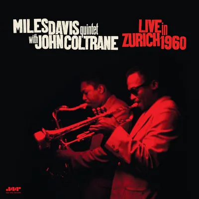 Live in Zurich 1960 | Miles Davis Quintet/John Coltrane