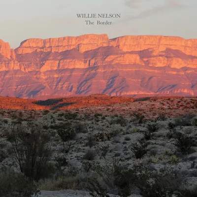 The Border | Willie Nelson