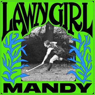 Lawn Girl | Mandy