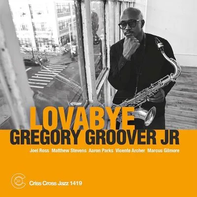 Lovabye | Gregory Groover Jr.