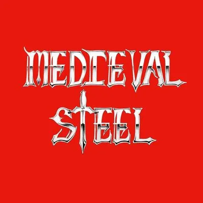 Medieval Steel | Medieval Steel