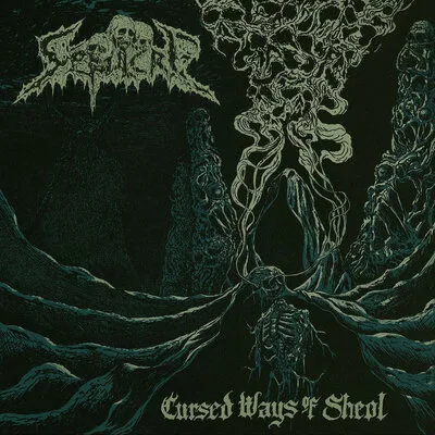 Cursed Ways of Sheol | Sépulcre