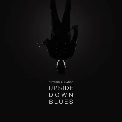 Upside Down Blues | Shyfrin Alliance