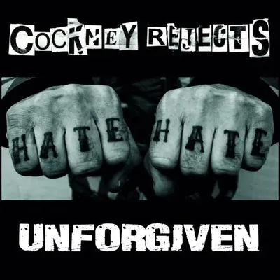 Unforgiven | Cockney Rejects