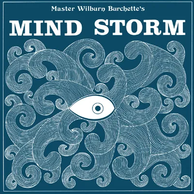 Mind Storm | Wilburn Burchette