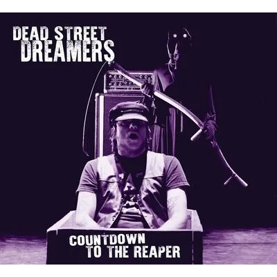 Countdown to the reaper | Dead Street Dreamers