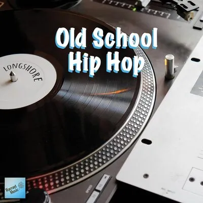 Old school hip hop | Longshore