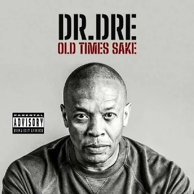 Old Times Sake | Dr Dre
