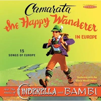 The Happy Wanderer in Europe | Tutti Camarata