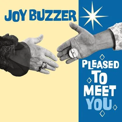 Pleased to Meet You | Joy Buzzer