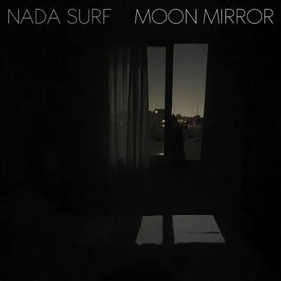 Moon Mirror | Nada Surf