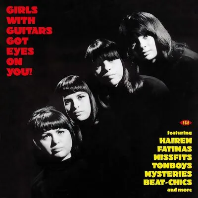 Girls With Guitars Got Eyes On You! | Various Artists