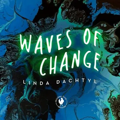 Waves of change | Linda Dachtyl