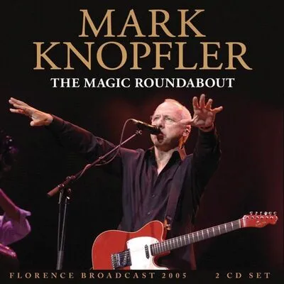 The Magic Roundabout: Florence Broadcast 2003 | Mark Knopfler