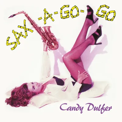 Sax-a-go-go | Candy Dulfer