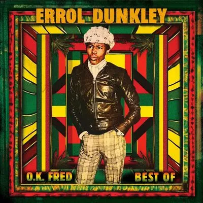 O.K. Fred: Best of Errol Dunkley | Errol Dunkley