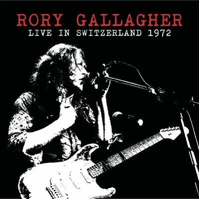 Live in Switzerland 1972 | Rory Gallagher