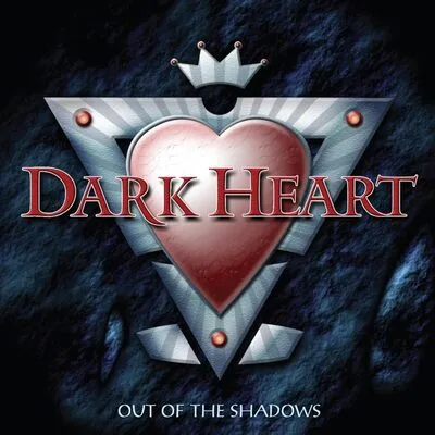 Out of the shadows | Dark Heart