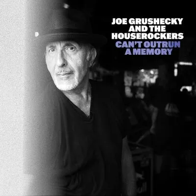 Can't Outrun a Memory | Joe Grushecky and The Houserockers