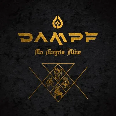 No Angels Alive | Dampf